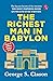 THE RICHEST MAN IN BABYLON [Original Edition (Complete), PREMIUM PAPERBACK]