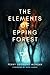 The Elements of Epping Forest