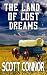 The Land of Lost Dreams (Th...
