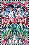 Casander Darkbloom and the Threads of Power by P. A. Staff