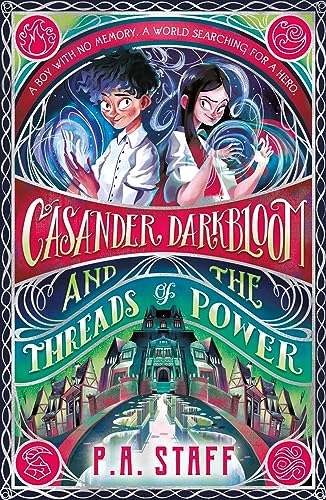 Casander Darkbloom and the Threads of Power (Kindle Edition)