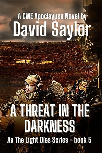 A THREAT IN THE DARKNESS (As The Light Dies Book 6)