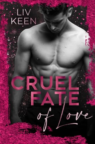 Cruel Fate Of Love (Wild Tigers) (German Edition)