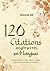 120 Citations Inspirantes en 9 Langues by Catherine Ngo