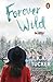 Forever Wild (Wild, #2.5)
