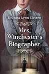 Mrs. Winchester's Biographer