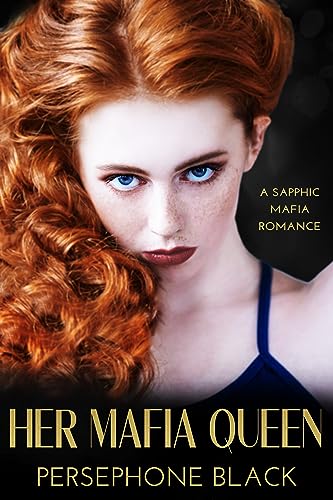 Her Mafia Queen (Bianchi Family Duet #2)
