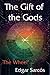 The Gift of the Gods: The W...