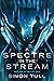 A Spectre in the Stream (Th...