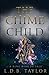 The Chime Child: A Nine Wor...