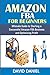 AMAZON FBA FOR BEGINNERS: T...
