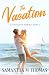 The Vacation (The Catalyst Series)
