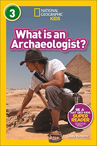 What Is an Archeaologist? (Library Binding)