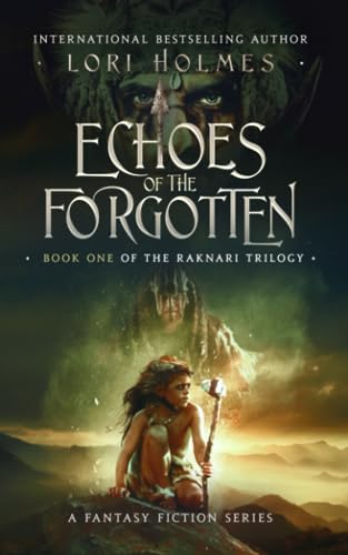 Echoes of The Forgotten (The Raknari Trilogy #1)