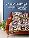 Mosaic Knitting W...