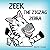 ZEEK THE ZIGZAG ZEBRA (ZEEK...