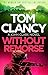Without Remorse: The No.1 bestseller that was made into a major blockbuster (John Clark)