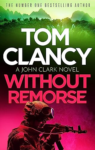 Without Remorse: The No.1 bestseller that was made into a major blockbuster