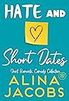 Hate and Short Da...