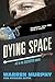 Dying Space (The Destroyer Book 47)