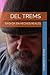 DEL TREMS: BASADA EN HECHOS REALES (Spanish Edition)