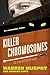 Killer Chromosomes