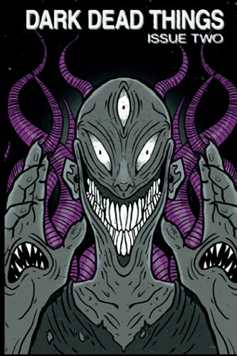 Dark Dead Things: Issue Two (Paperback)