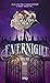Evernight - tome 03 (French Edition)