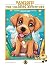 Pawsome Puppies Fun Coloring Adventure: Adorable Dogs for Creative Kids Coloring Book