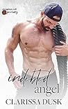 Indebted Angel by Clarissa Dusk