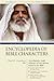 New International Encyclopedia of Bible Characters by Paul D. Gardner