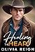 Healing the Heart by Olivia Reign Healing the Heart by Olivia Reign