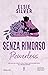 Senza rimorso (Chestnut Springs, #3)