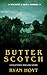 Butterscotch: A Raventree Hollow Story (A Machete & Quill Horror)
