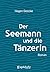 Der Seemann und die Tänzerin (German Edition)