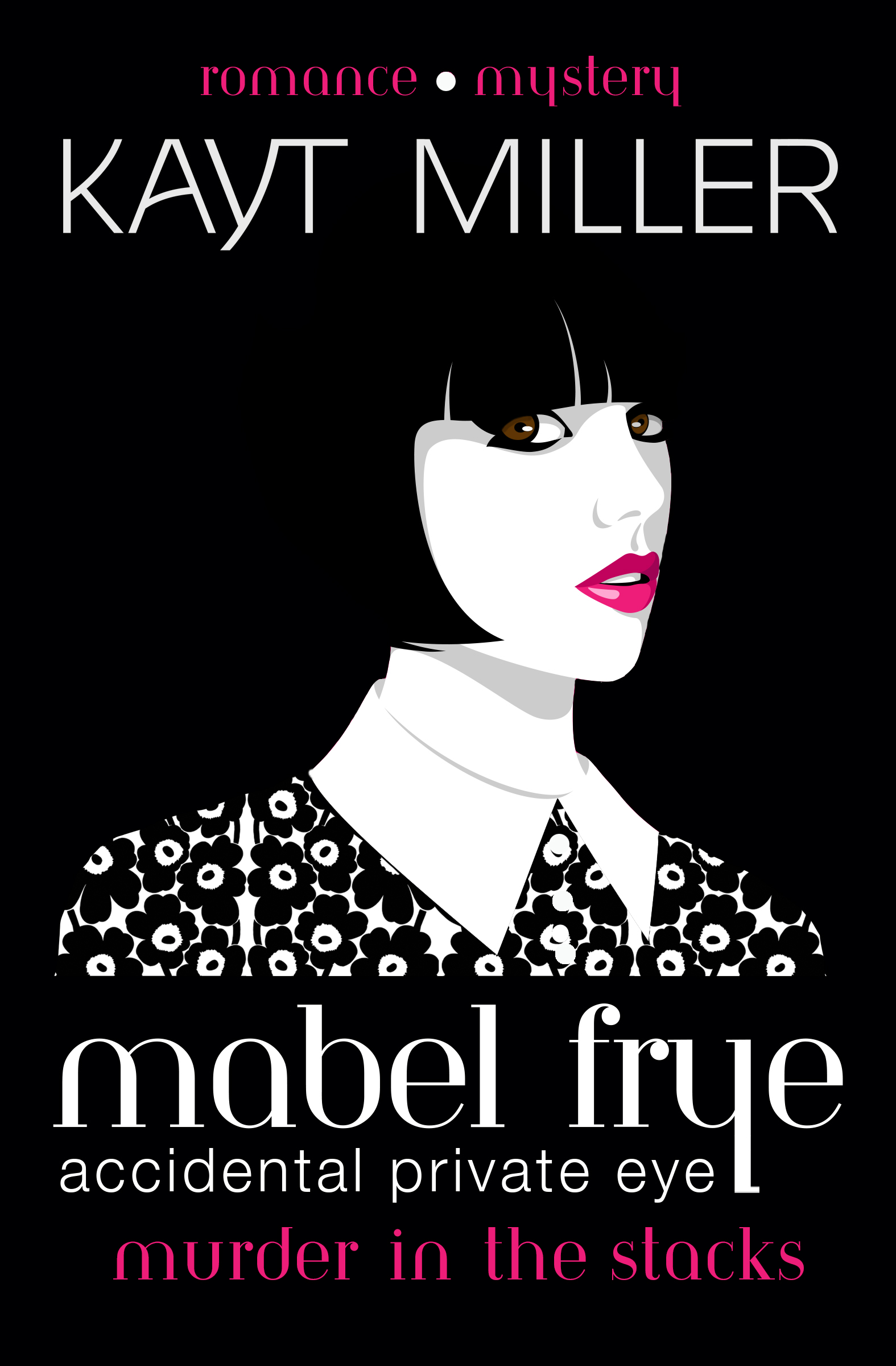 Mabel Frye: Murder in the Stacks (Book 2)