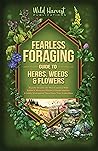 Fearless Foraging...