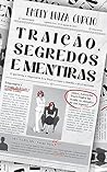 Traição, Segredos...