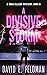 A Divisive Storm (Dora Elli...