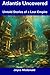 Atlantis Uncovered: Untold ...