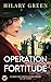 Operation Fortitude (Kim Ma...