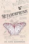 Book cover for Metamorphosis: The Lord's Ways are Majestic