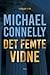 Det femte vidne by Michael    Connelly