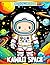 Kawaii Space Coloring Book:...