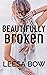Beautifully Broken