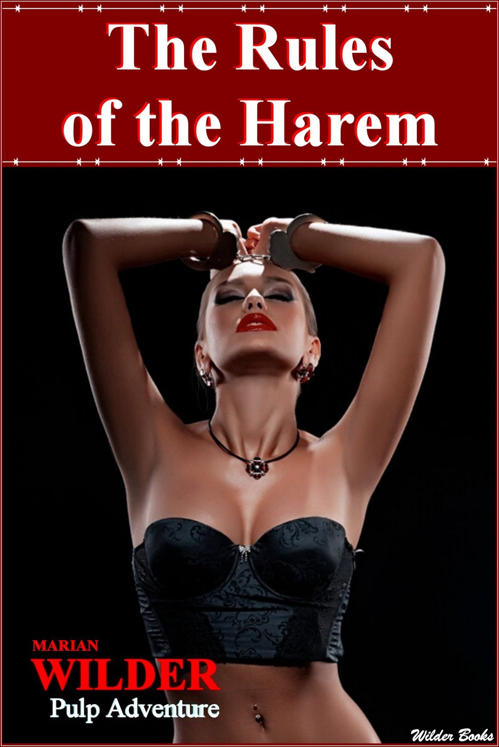 The Rules of the Harem: Dee Nolan must represent the Harem of Emir Ahad in a gruelling Pony Girl Race across the desert sands, the losers of which will ... 'Dee Nolan' Erotic Adventure Books Book 3)