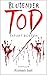 Blutender Tod: Thriller (Ta...
