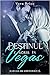 Destinul e scris in Vegas by Vera Price