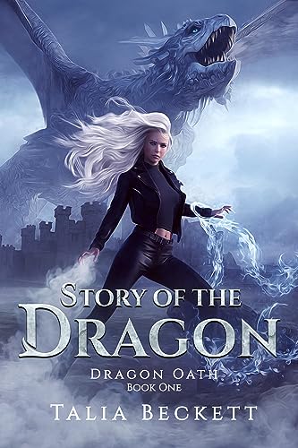 Story Of The Dragon (Dragon Oath #1)