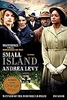 Small Island by Andrea Levy Small Island by Andrea Levy